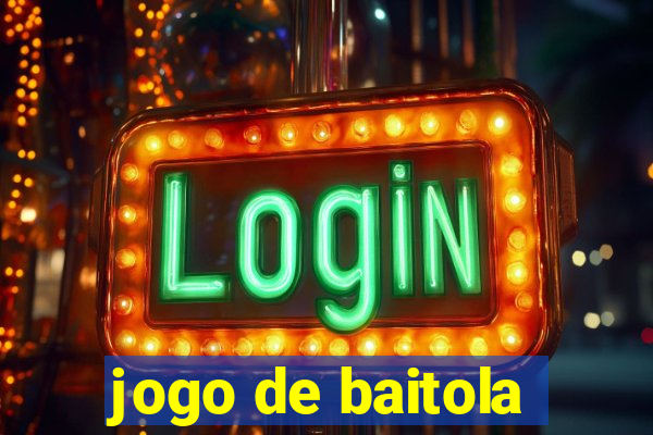 jogo de baitola